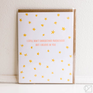 Believe In You Parenthood Card