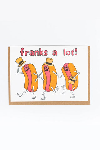 Franks a Lot! Thank You Greeting Card