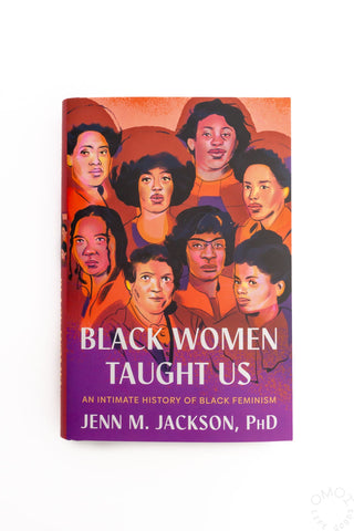 Black Women Taught Us